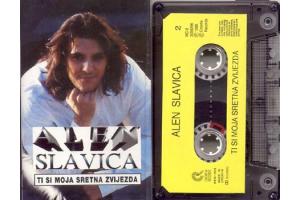 ALEN SLAVICA - Ti si moja sretna zvijezda 1995 (MC)